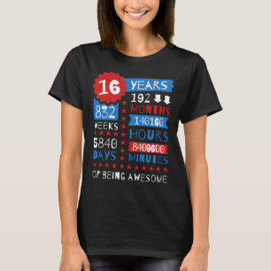 Camiseta 16 años de ser impresionante - décimosexto