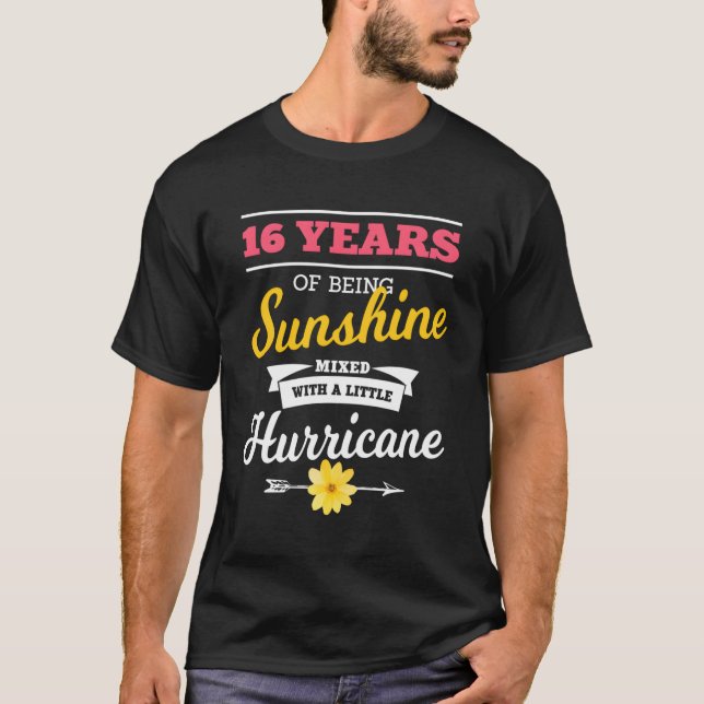 Camiseta 16 Años De Sunshine Mezclados Con Un Pequeño Hurac (Anverso)