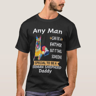 Camiseta 16 Cualquier hombre puede ser un padre pero se nec