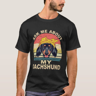 Camiseta 16 Pregúntame Sobre Mi Dachshund Vintage