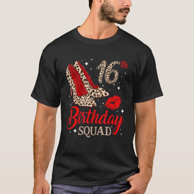 Camiseta 16 Years Old  16th Birthday Squad Leopard High Hee (Anverso)