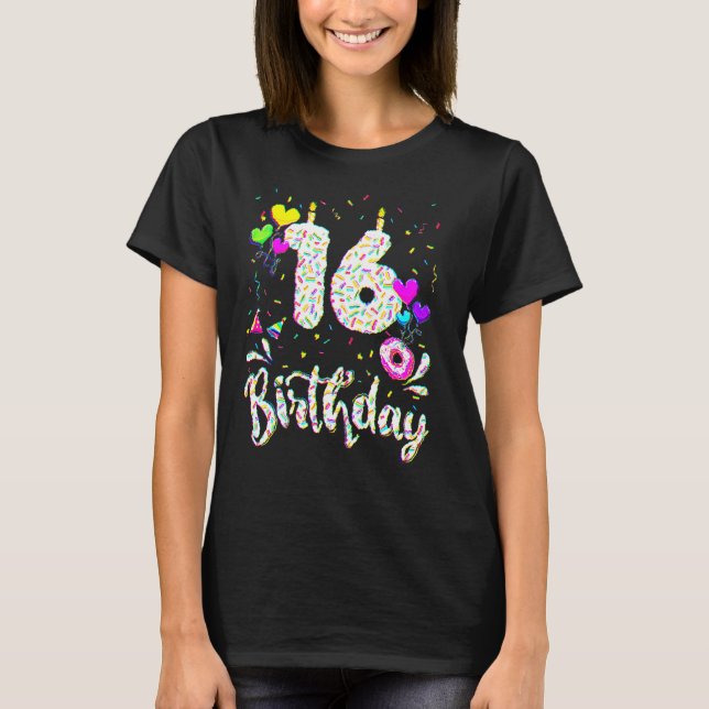 Camiseta 16th Birthday Girl Tee 16 Years Old Bday Doughnut  (Anverso)