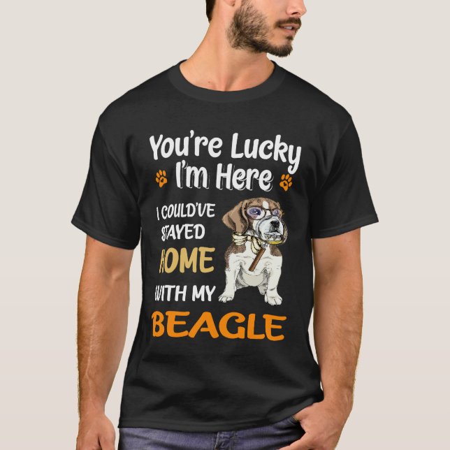 Camiseta 171 Tienes Suerte En Casa Con Mi Beagle (Anverso)