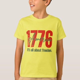 Camiseta 1776 América – Todo se trata de la libertad