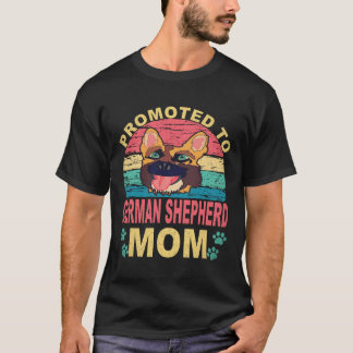 Camiseta 17 Ascendido a Mamá Pastor Alemán Pastor Alemán