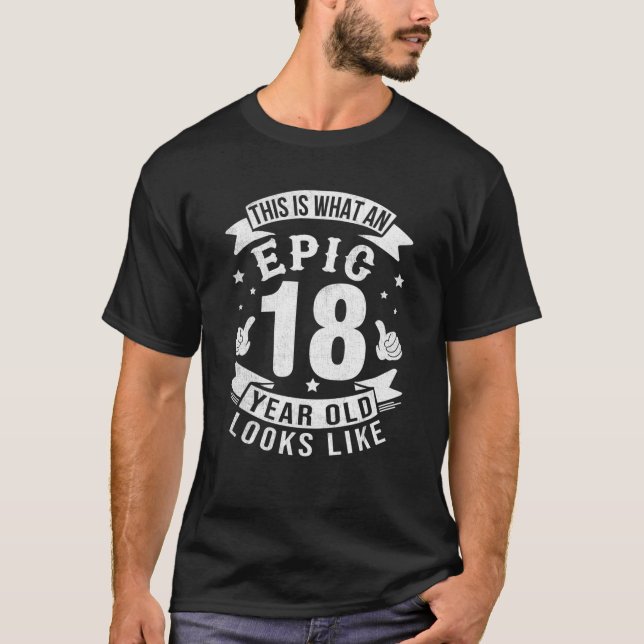 Camiseta 18.º Regalo De Cumpleaños Para La Épica De 18 Años (Anverso)