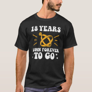 Camiseta 18 años antes de llegar al 18º boda anniversa