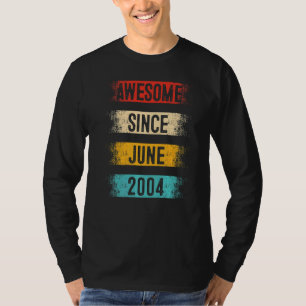 Camiseta 18 años asombroso desde junio de 2004 18º cumpleañ