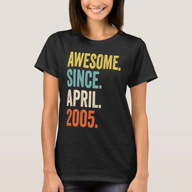 Camiseta 18 años de edad increíble desde abril de 2005 18º  (Anverso)