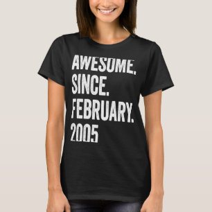 Camiseta 18 años de edad increíble desde febrero de 2005 18
