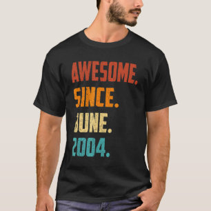 Camiseta 18 años de edad increíble desde junio de 2004 18º 