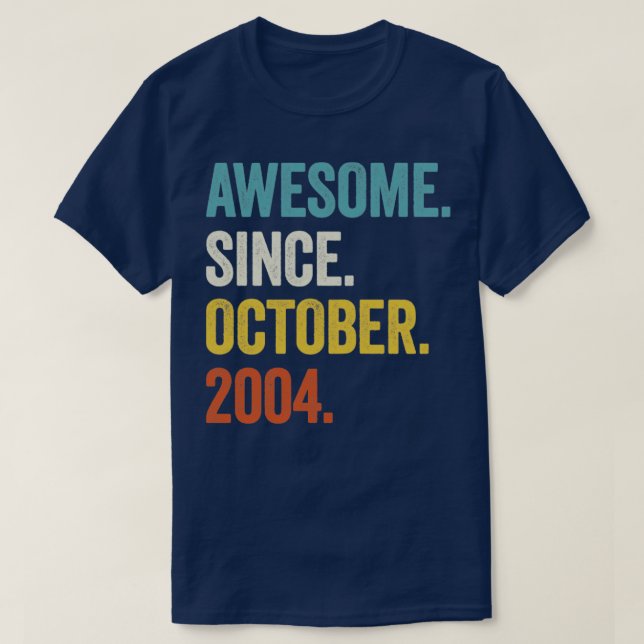 Camiseta 18 años de edad increíble desde octubre de 2004 18 (Diseño del anverso)