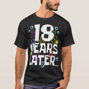Camiseta 18 Años Después Dieciocho Regalos De Cumpleaños De