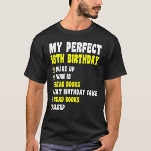 Camiseta 18 años Mi 18 cumpleaños perfecto leyendo 18 años