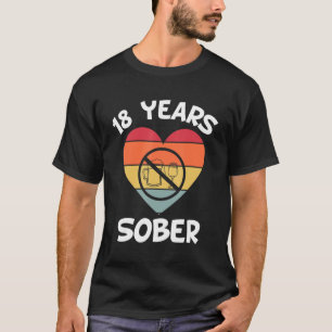 Camiseta 18 Años Sober Recuperación Adicción Sobriedad Fech
