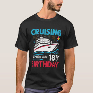 Camiseta 18 Cumpleaños Navegando Mi Camino Hacia Los 18