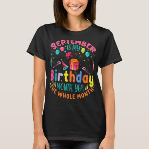 Camiseta 18 Cumpleaños Septiembre Es Mi Cumpleaños Yep El Q