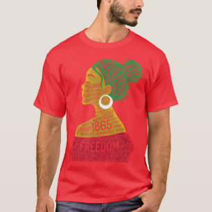 Camiseta 18 de junio de 1865 libertad Chica negro Reina neg