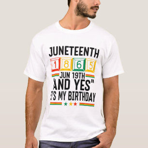 Camiseta 18 de junio de 1865 Mes de la historia negra y sí,