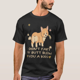 Camiseta 18 No me pedí Mi culo te envió un beso Corgi