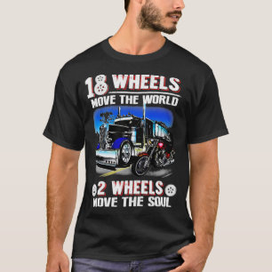 Camiseta 18 ruedas mueven el mundo 2 ruedas mueven el alma