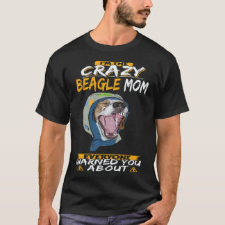 Camiseta 18 Soy La Loca Mamá Beagle Beagle