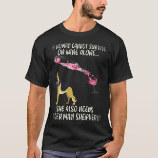 Camiseta 18 Una Mujer No Puede Sobrevivir Solo Con Vino Tam