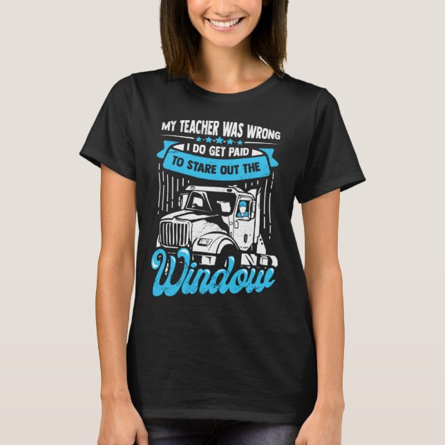 Camiseta 18 Wheeler for a Truck Driver (Anverso)