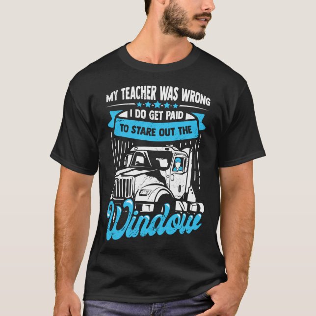 Camiseta 18 Wheeler for a Truck Driver (Anverso)