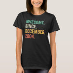 Camiseta 18 Years Old  18th Birthday Awesome Since December<br><div class="desc">18 Years Old  18th Birthday Awesome Since December 2004.</div>