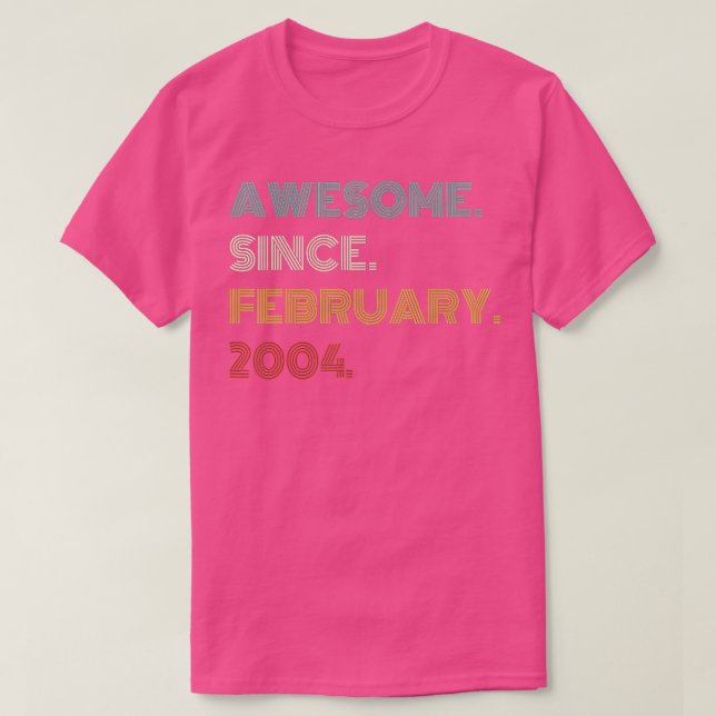 Camiseta 18 Years Old Awesome Since February 2004 18th Birt (Diseño del anverso)