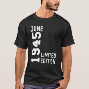 Camiseta 1945 June Happy Birthday Fiesta