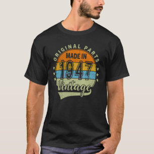 Camiseta 1947 - Regalo de cumpleaños de 78 años para hombre