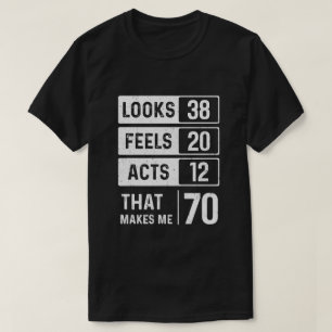 Camiseta 1949 70 Años De Edad Parece Que Los Actos Hacen