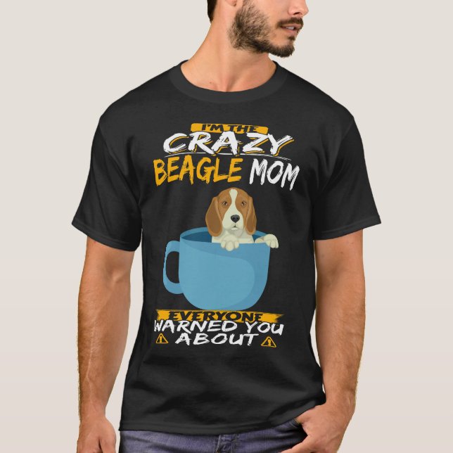 Camiseta 194 Soy la loca mamá Beagle (Anverso)