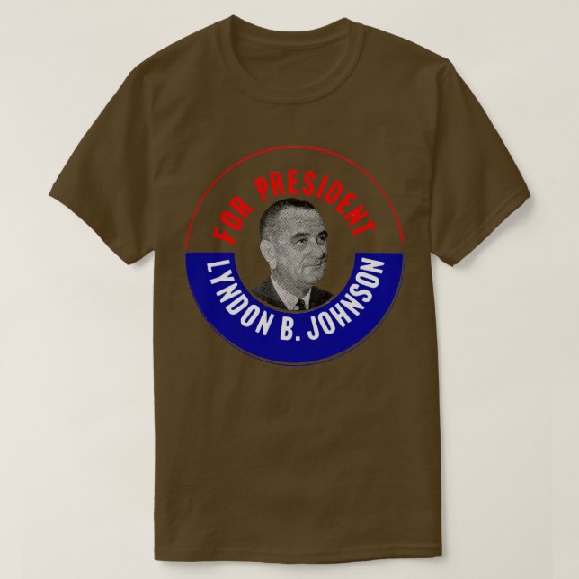 Camiseta 1964 Para Lyndon B Johnson (Diseño del anverso)