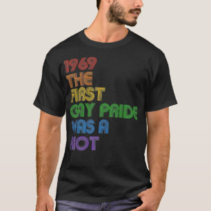 Camiseta 1969 El Primer Orgullo Gay Fue Una Prima Para Dist