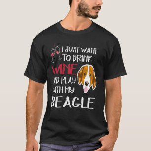 Camiseta 196 Bebe Vino Y Juega Con Mi Beagle