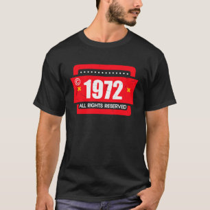 Camiseta 1972 Reserva de todos los derechos
