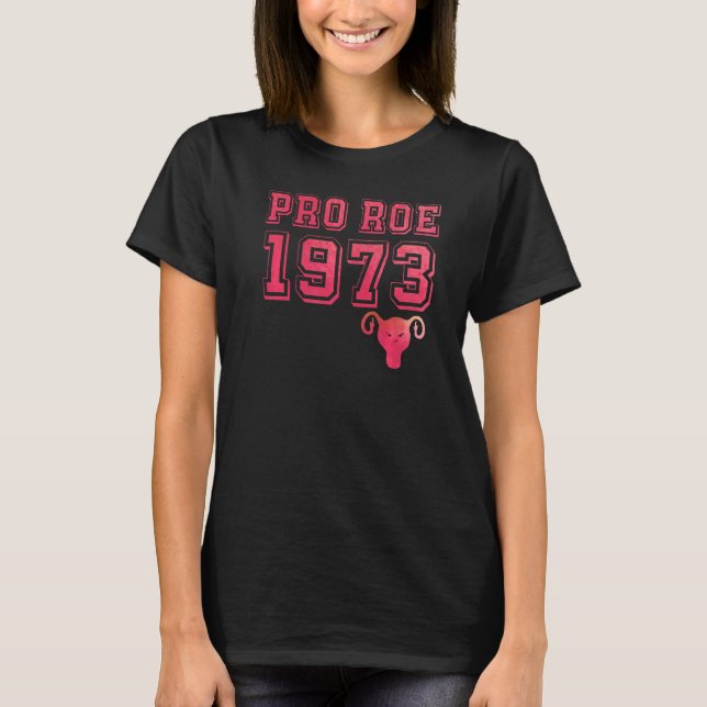 Camiseta 1973 Pro Roe 1 (Anverso)