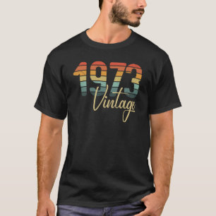 Camiseta 1973 Todas Las Partes Originales B Día Vintage Ret