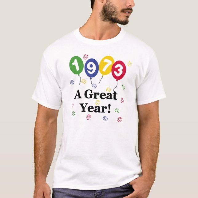 Camiseta 1973 un cumpleaños del gran año (Anverso)