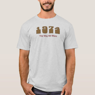 Camiseta 1974 canción principal, La forma en que éramos