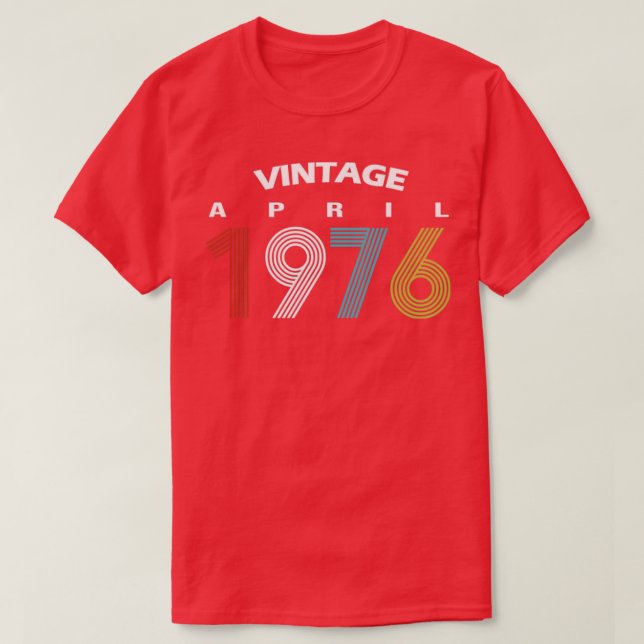 Camiseta 1976 Abril Vintage Birthday Gif (Diseño del anverso)