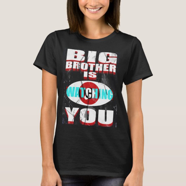 Camiseta 1984 Big Brother is Watching You Shirt ( Women's ) (Anverso)