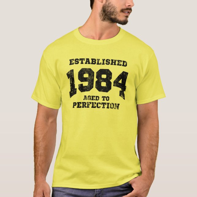 Camiseta 1984 establecidos envejecidos a la perfección (Anverso)
