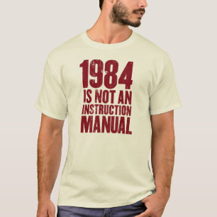 Camiseta 1984 no es un manual de la instrucción