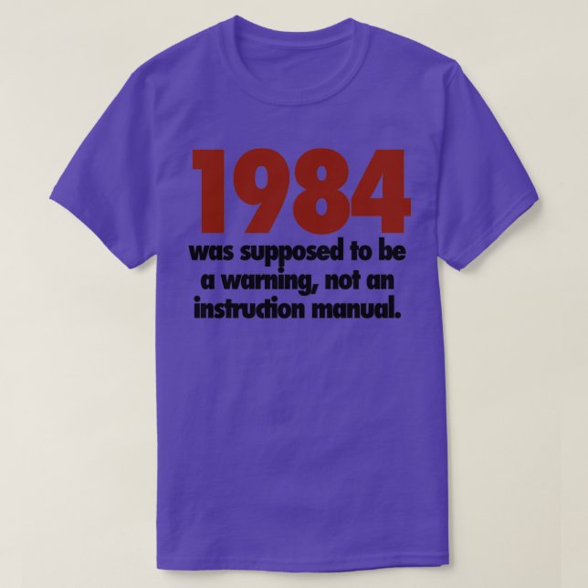 Camiseta 1984 not an instruction manual  (Diseño del anverso)