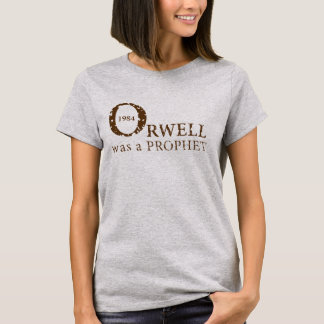 Camiseta 1984 Orwell fue un PROFETA para las mujeres, Grey