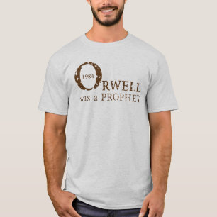 Camiseta 1984 Orwell fue un PROFETA para los hombres, Ash
